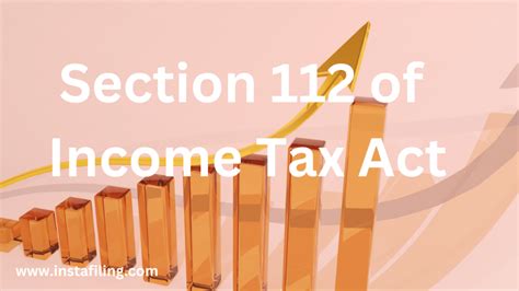 Section 112 of Income Tax Act: How to calculate income tax.